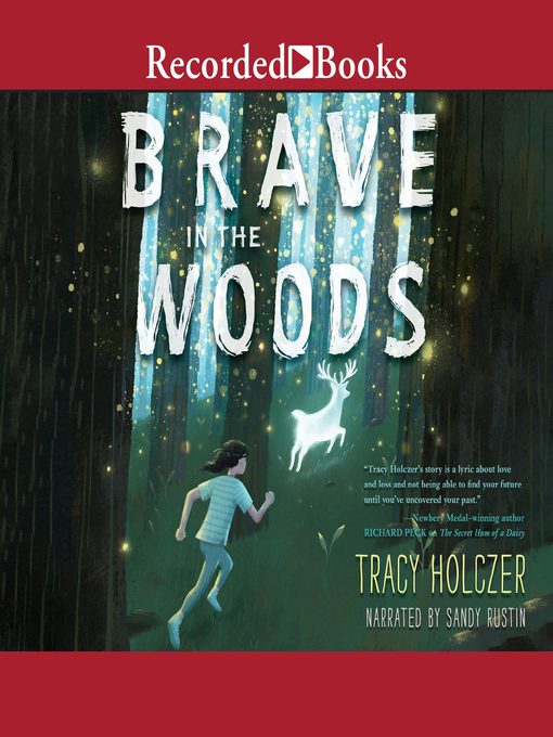 Title details for Brave in the Woods by Tracy Holczer - Available